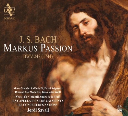 Bach: St Mark Passion BWV 247 Savall Jordi