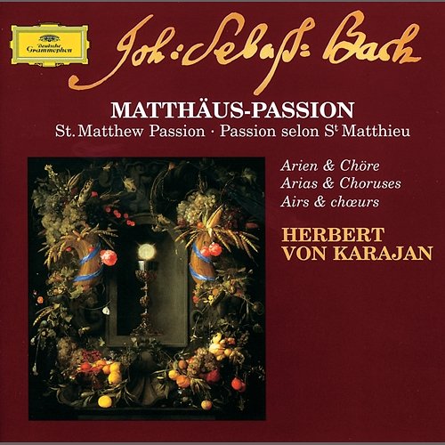Bach: St. Matthew Passion - Arias & Choruses Berliner Philharmoniker, Herbert Von Karajan