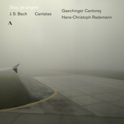 Bach: Stay, Ye Angels Gaechinger Cantorey