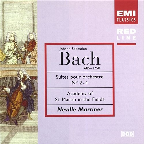 Bach: Suites pour orchestre, Nos. 2 - 4 Sir Neville Marriner & Academy of St Martin in the Fields