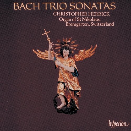 Bach: The 6 Trio Sonatas (Complete Organ Works 10) Christopher Herrick