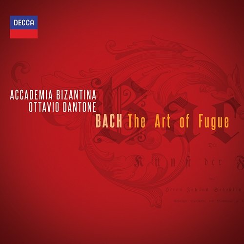 Bach: The Art of Fugue Accademia Bizantina, Ottavio Dantone