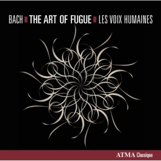 Bach: The Art of Fugue Les Voix Humaines, Little Margaret, Napper Susie, Corriveau Melisande, Deak Felix