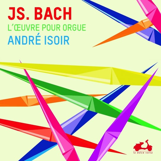 Bach: The Complete Organ Works (Ultimate Limited Edition Box) Isoir Andre