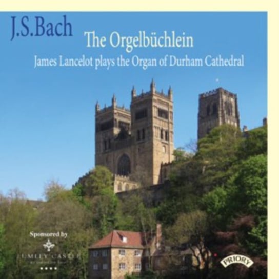 Bach: The Orgelbuchlein Priory