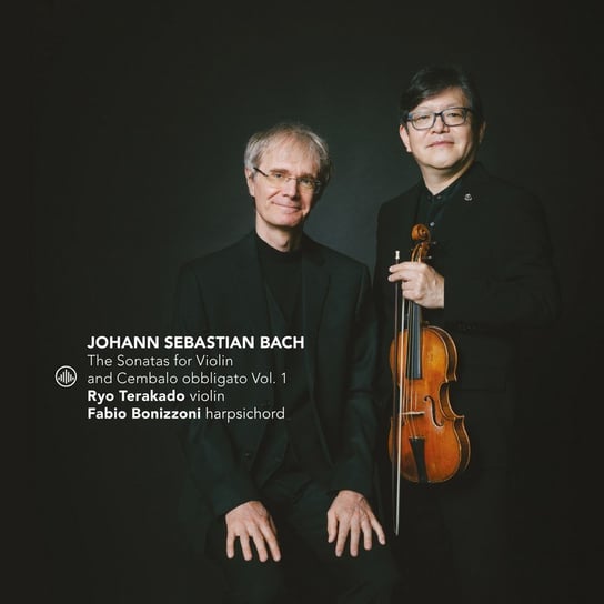 Bach: The Sonatas For Violin And Cembalo Obbligato. Volume 1 Bonizzoni Fabio, Terakado Ryo