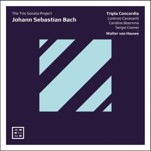 Bach: The Trio Sonata Project Tripla Concordia