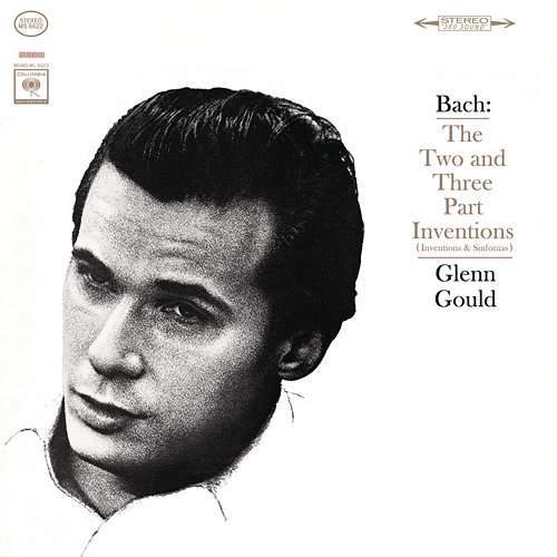 Bach: The Two and Three Part Inventions, BWV 772-801 Glenn Gould