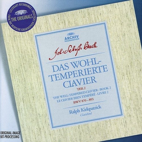 Bach: The Well-tempered Clavier, Book II Ralph Kirkpatrick
