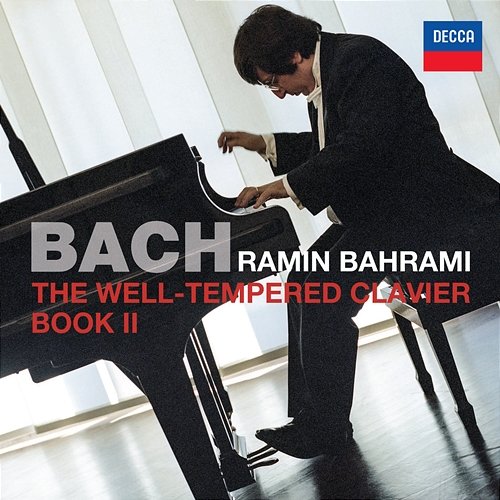 Bach: The Well-Tempered Clavier Book II Ramin Bahrami