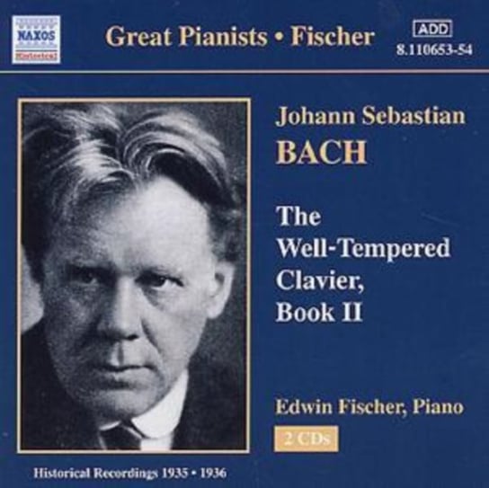 Bach - The Well-Tempered Clavier, Book II Fischer Edwin