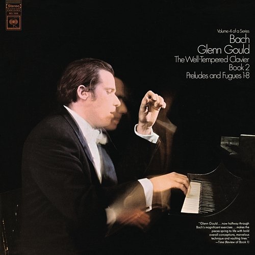 Bach: The Well-Tempered Clavier, Book II, Preludes & Fugues Nos. 1-8, BWV 870-877 Glenn Gould