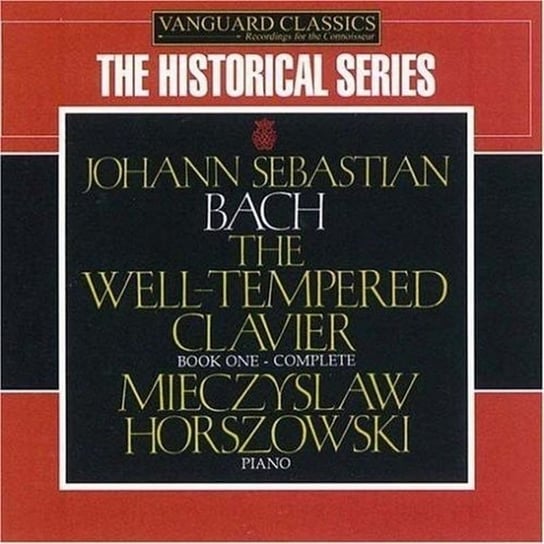 Bach: The Well Tempered Clavier Book One Horszowski Mieczysław