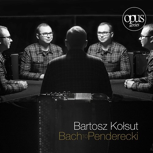 Bach To Penderecki Bartosz Kołsut