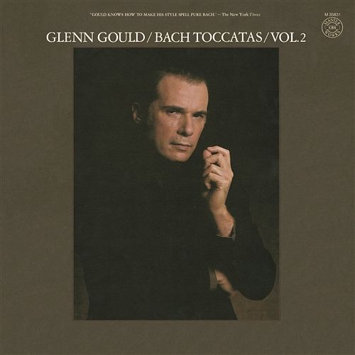 Bach: Toccatas Vol. 2 Glenn Gould