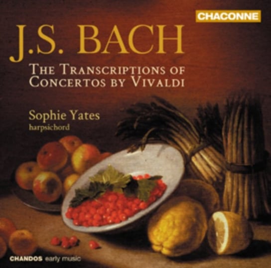 Bach: Transcriptions Of Concertos By Vivaldi Yates Sophie