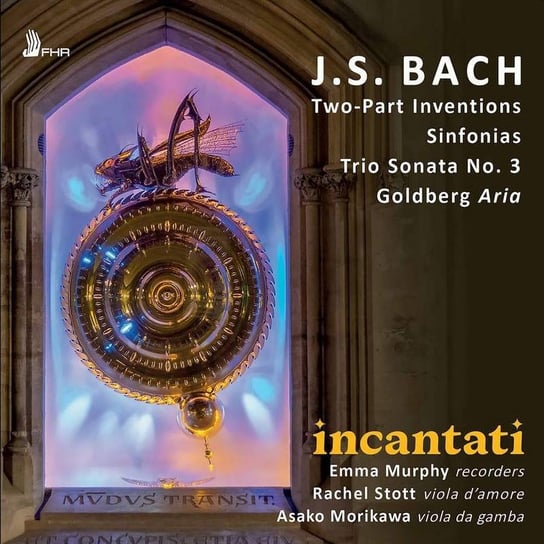 Bach: Two-Part Inventions, Sinfonias, Trio Sonata No. 3, Goldberg Aria Murphy Emma, Stott Rachel