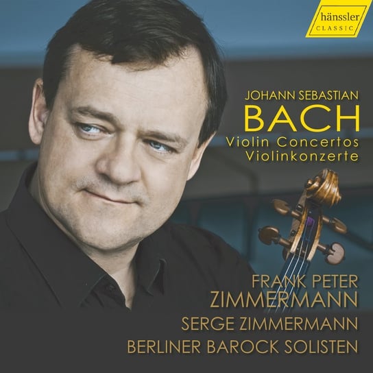 Bach: Violin Concertos Zimmermann Frank Peter, Zimmermann Serge, Berliner Barock Solisten