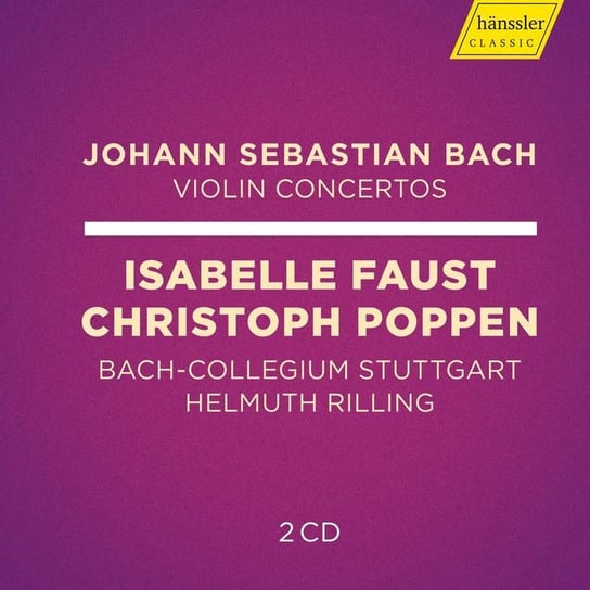 Bach: Violin Concertos Bach-Collegium Stuttgart, Faust Isabell, Poppen Christoph, Cantoreggi Muriel