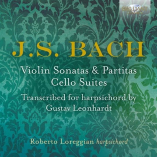 Bach: Violin Sonatas & Partitas / Cello Suites Loreggian Roberto