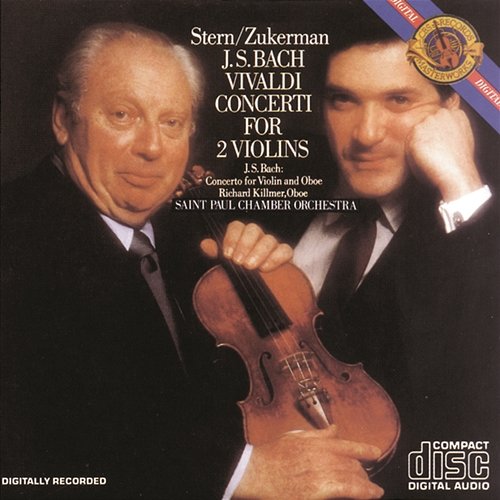 Bach & Vivaldi: Concerti for 2 Violins Isaac Stern, Pinchas Zukerman, Richard Killmer, Layton James, Saint Paul Chamber Orchestra