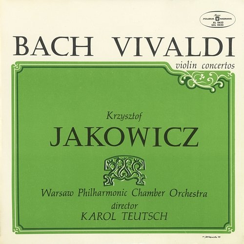 Bach, Vivaldi Violin Concertos Krzysztof Jakowicz