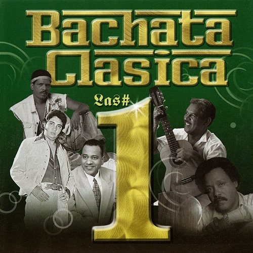 Bachata Clasica Los Numero Uno Various Artists