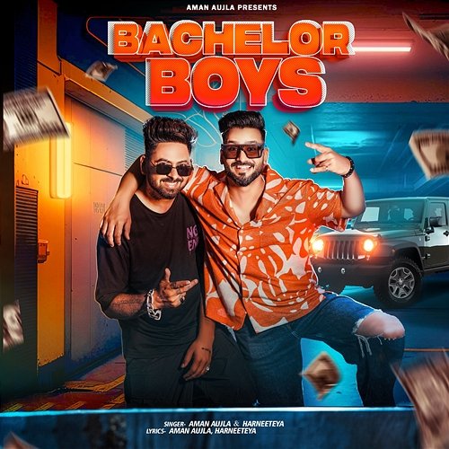 Bachelor Boys Aman Aujla & Harneeteya