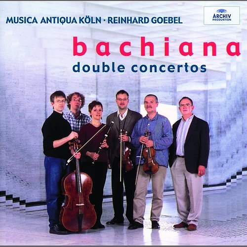Bachiana II - Music by the Bach Family: Concertos Musica Antiqua Köln, Reinhard Goebel
