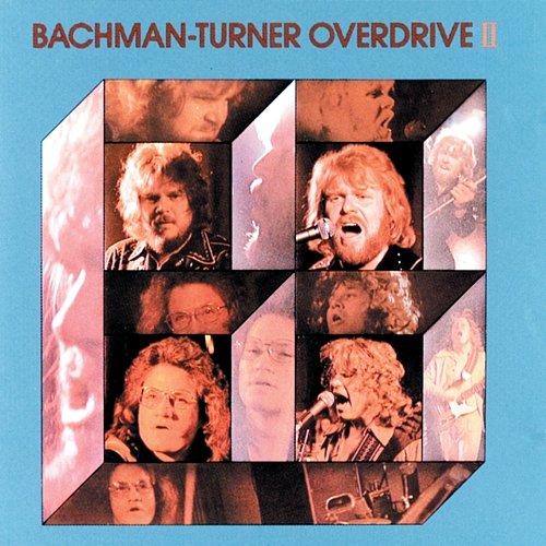 Bachman-Turner Overdrive II Bachman-Turner Overdrive