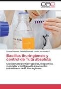 Bacillus thuringiensis y control de Tuta absoluta Ramirez Natalia, Ramirez Lorena, Hernandez-F Javier