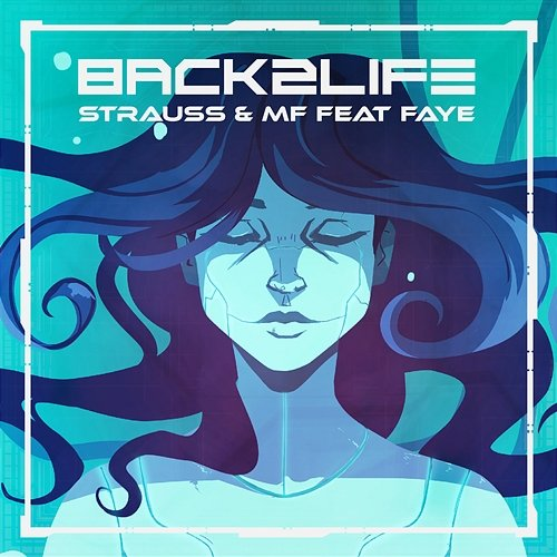 BACK 2 LIFE STRAUSS & MF feat. Faye