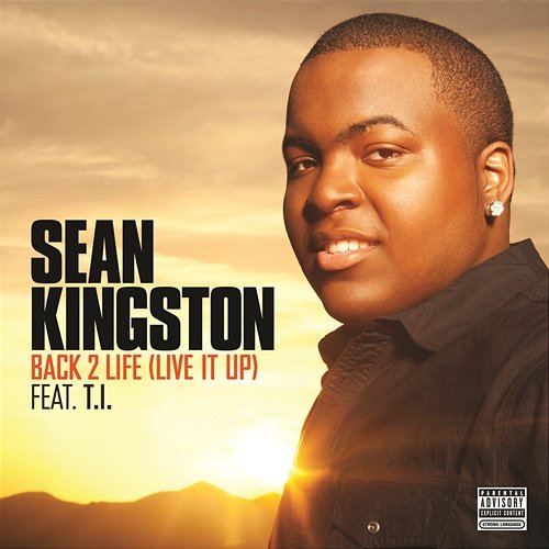Back 2 Life (Live It Up) Sean Kingston feat. T.I.