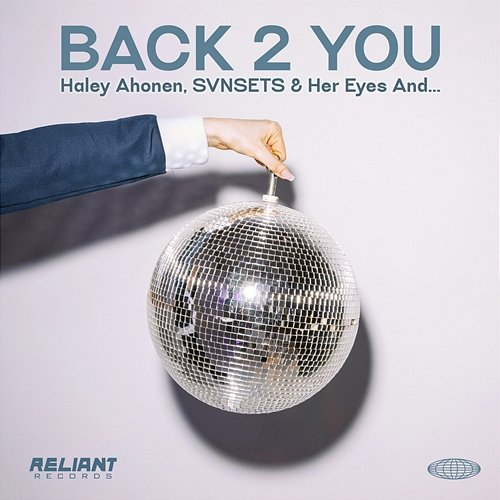 Back 2 You Haley Ahonen, Her Eyes And…, SVNSETS