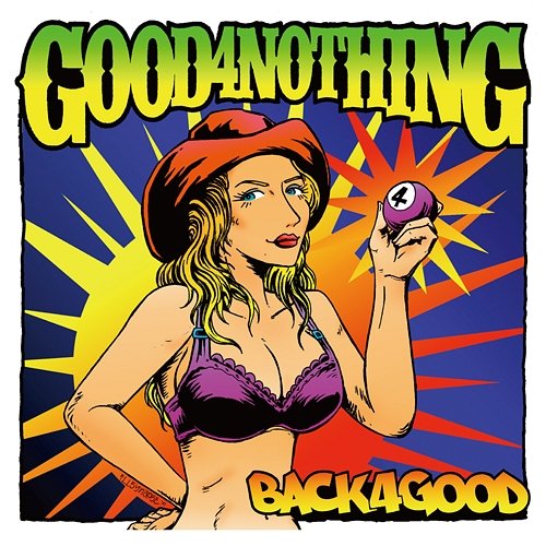 Back 4 Good GOOD4NOTHING