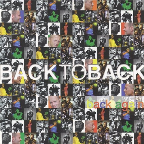 Back Again Back To Back