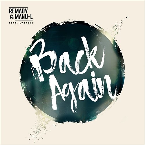 Back Again Remady & Manu-L feat. Lyracis