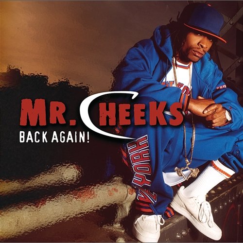 Back Again Mr. Cheeks feat. Mario Winans