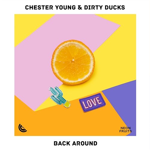 Back Around Chester Young & Dirty Ducks