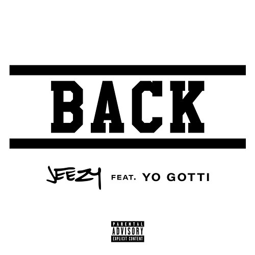 Back Jeezy feat. Yo Gotti