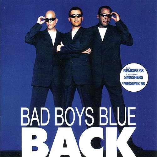 Back Bad Boys Blue