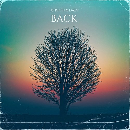 Back Xtrntn, Daev
