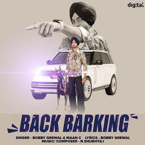 Back Barking Bobby Grewal & Maan C