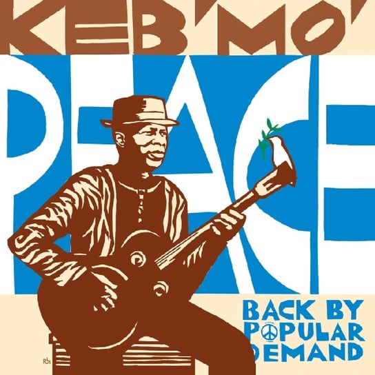Back by Popular Demand Keb' Mo'