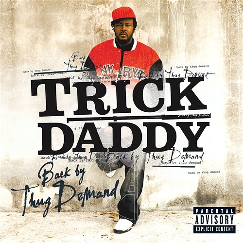 Back By Thug Demand Trick Daddy