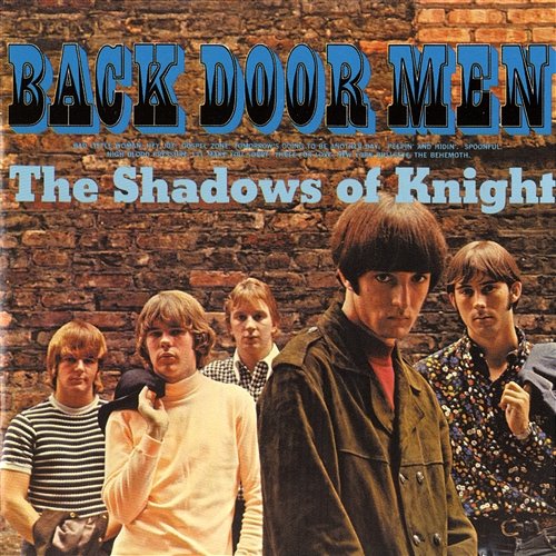 Back Door Men The Shadows Of Knight