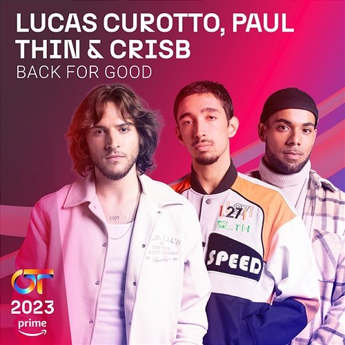 Back For Good Lucas Curotto, Paul Thin, CrisB