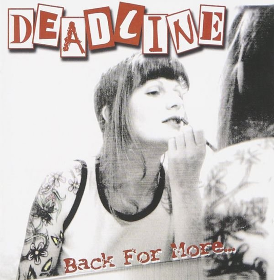 Back for More Deadline