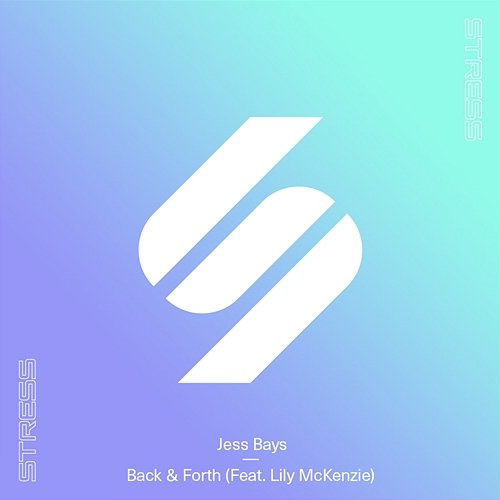 Back & Forth Jess Bays feat. Lily McKenzie