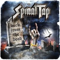 Back From the Dead Spinal Tap